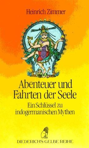 „Abenteuer und Fahrten der Seele“, H. Zimmer, 1997, Verlag: Dietrichs, ISBN: 342400877X