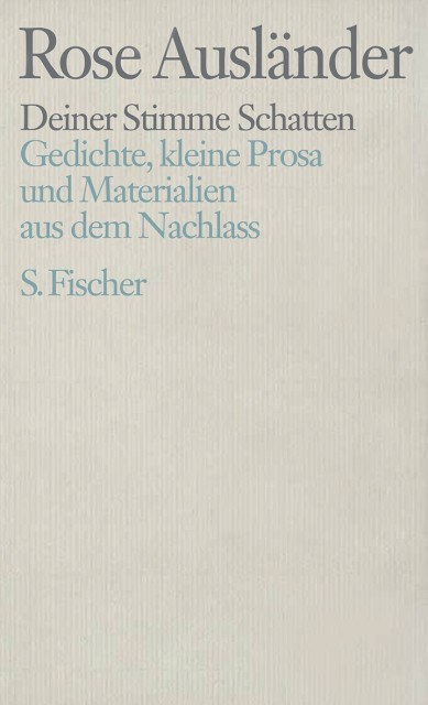"Gedichte von Rose Ausländer“, S. Fischer,(2001), Gebundene Ausgabe, ISBN: 3100015401