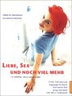 Liebe, Sex und noch viel mehr; Christel Bossbach, Elisabeth Raffauf (für Mädchen, die es wissen wollen), Impressum 1998 Südwest Verlag GmbH in der Verlagshaus Goethestr. GmbH & Co.KG, Münschen Sonderausgabe Weth-Pharma GmbH, Münster, 1998
