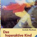 Cordula Neuhaus "Das hyperaktive Kind und seine Probleme." Verlag Urania, Stuttgart  März 2002 ISBN: 3332008722 