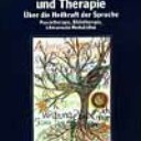 Hilarion Petzold, Ilse Orth (Hrsg.) "Poesie und Therapie", Über die Heilkraft der Sprache