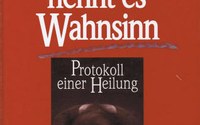 "Von mir aus nennt es Wahnsinn (Protokoll einer Heilung)", Jacqueline C.Lair, Walter H.Lechler, April 2005 Kreuz Verlag, ISBN: 3783125847