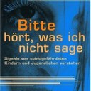 Käsler-Heide, Helga, "Bitte hört, was ich nicht sage.", Signale von suizidgefährdeten Kindern und Jugendlichen verstehen. Unter der Mitarbeit von Brigitte Nikodem, Verlag: KÖSEL, ISBN: 3-466-30540-3